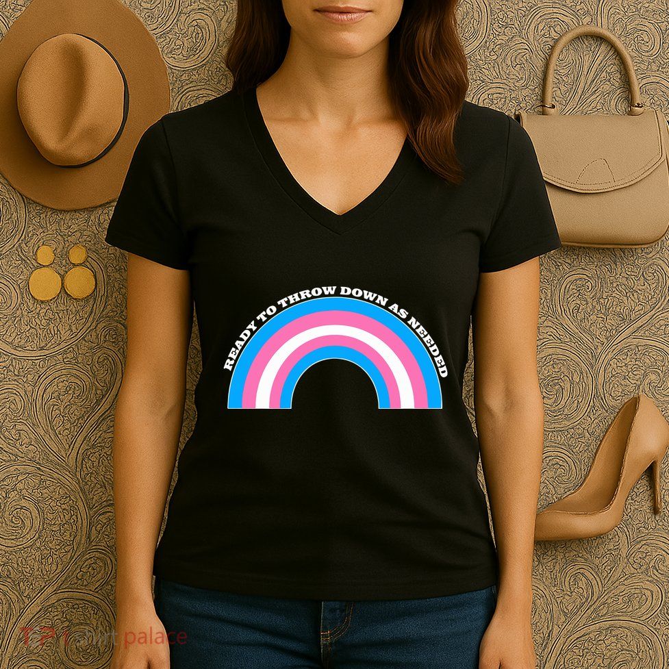 Ready To Throw Down As Needed Women's V-Neck T-Shirt