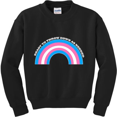 Ready To Throw Down As Needed Kids Sweatshirt