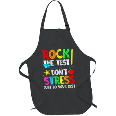 Rock The Test Dont Stress Just Do Your Best Funny Testing Full-Length Apron With Pockets
