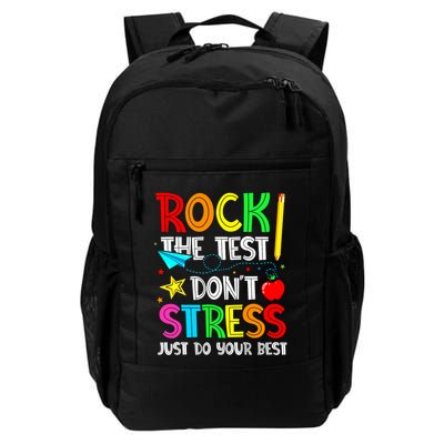 Rock The Test Dont Stress Just Do Your Best Funny Testing Daily Commute Backpack