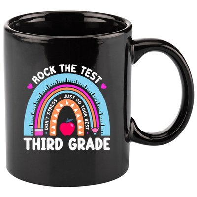 Rock The Test Day 3Rd Grade Teacher Third Grade Testing Day 11oz C Handle Ceramic Mug