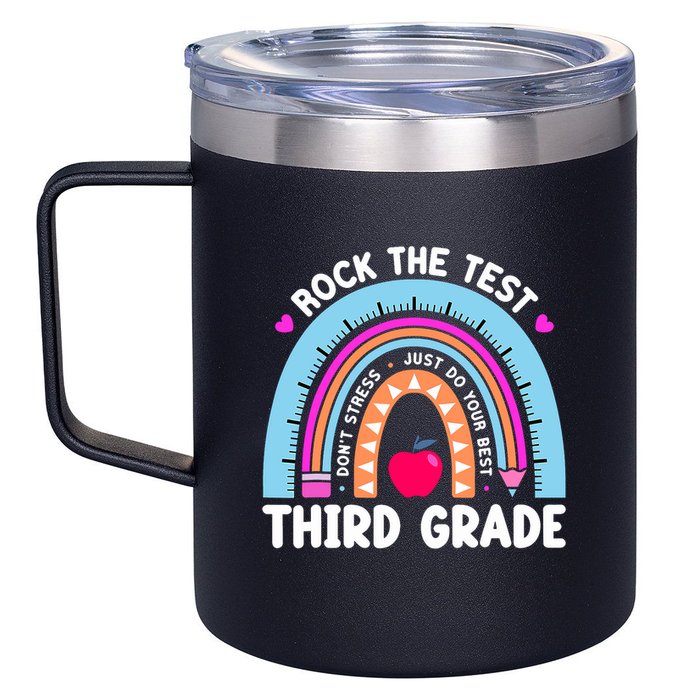 Rock The Test Day 3Rd Grade Teacher Third Grade Testing Day 12oz Stainless Steel Coffee Mug
