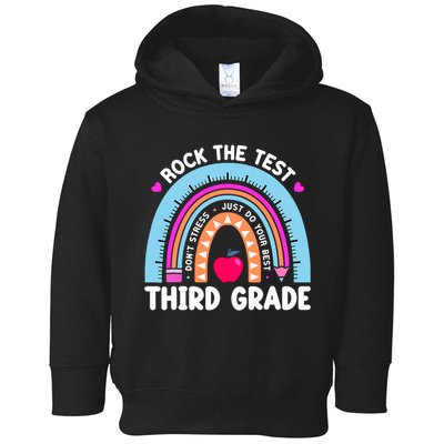 Rock The Test Day 3Rd Grade Teacher Third Grade Testing Day Toddler Hoodie