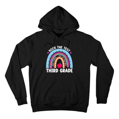 Rock The Test Day 3Rd Grade Teacher Third Grade Testing Day Tall Hoodie