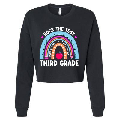 Rock The Test Day 3Rd Grade Teacher Third Grade Testing Day Cropped Pullover Crew