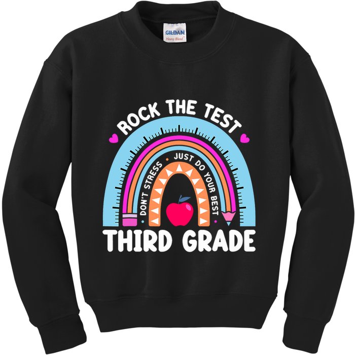 Rock The Test Day 3Rd Grade Teacher Third Grade Testing Day Kids Sweatshirt