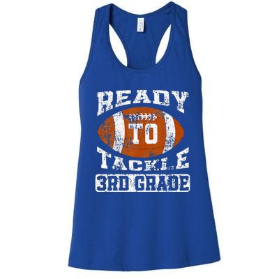 Ready To Tackle Third Grade First Day Of School Football Women's Racerback Tank