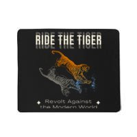 Ride The Tiger Julius Evola Revolt Against The Modern World Mousepad