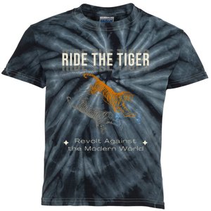 Ride The Tiger Julius Evola Revolt Against The Modern World Kids Tie-Dye T-Shirt