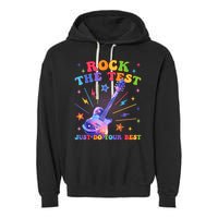 Rock The Test Testing Day Teacher Student Just Do Your Best Garment-Dyed Fleece Hoodie
