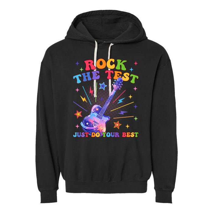 Rock The Test Testing Day Teacher Student Just Do Your Best Garment-Dyed Fleece Hoodie