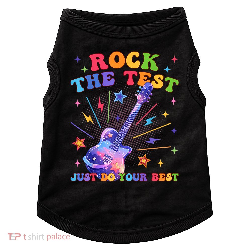 Rock The Test Testing Day Teacher Student Just Do Your Best Doggie Tank