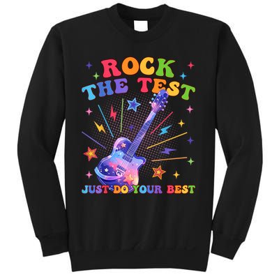 Rock The Test Testing Day Teacher Student Just Do Your Best Sweatshirt