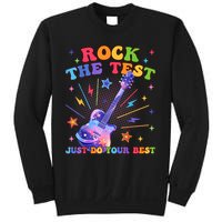 Rock The Test Testing Day Teacher Student Just Do Your Best Sweatshirt
