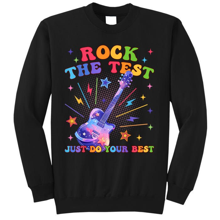 Rock The Test Testing Day Teacher Student Just Do Your Best Sweatshirt