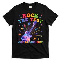 Rock The Test Testing Day Teacher Student Just Do Your Best T-Shirt