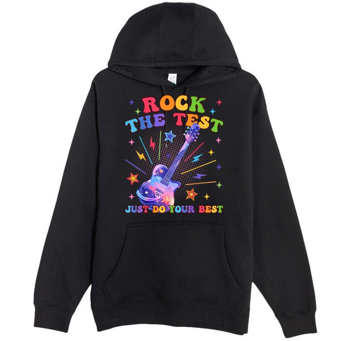 Rock The Test Testing Day Teacher Student Just Do Your Best Premium Pullover Hoodie