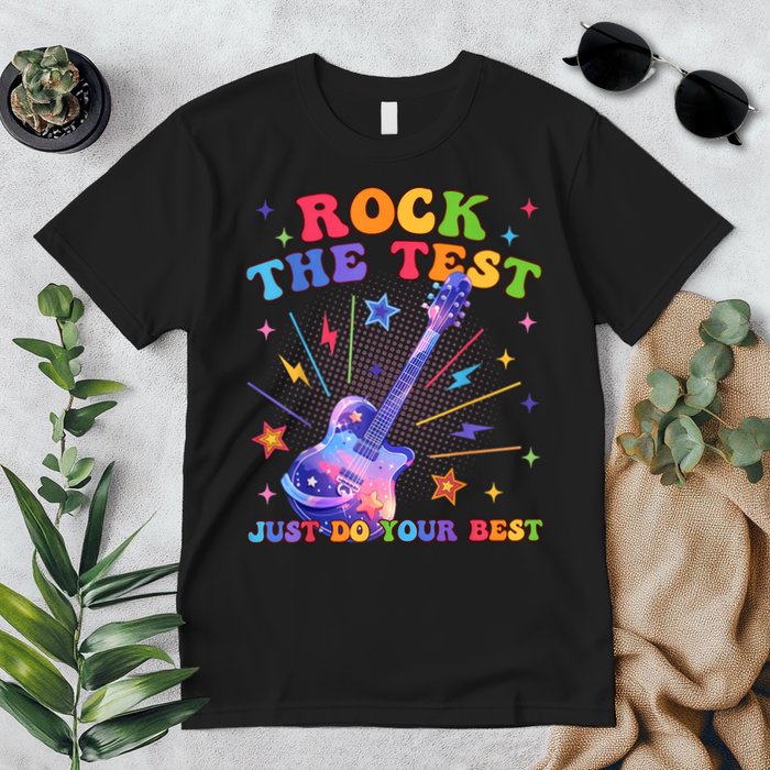 Rock The Test Testing Day Teacher Student Just Do Your Best Premium T-Shirt