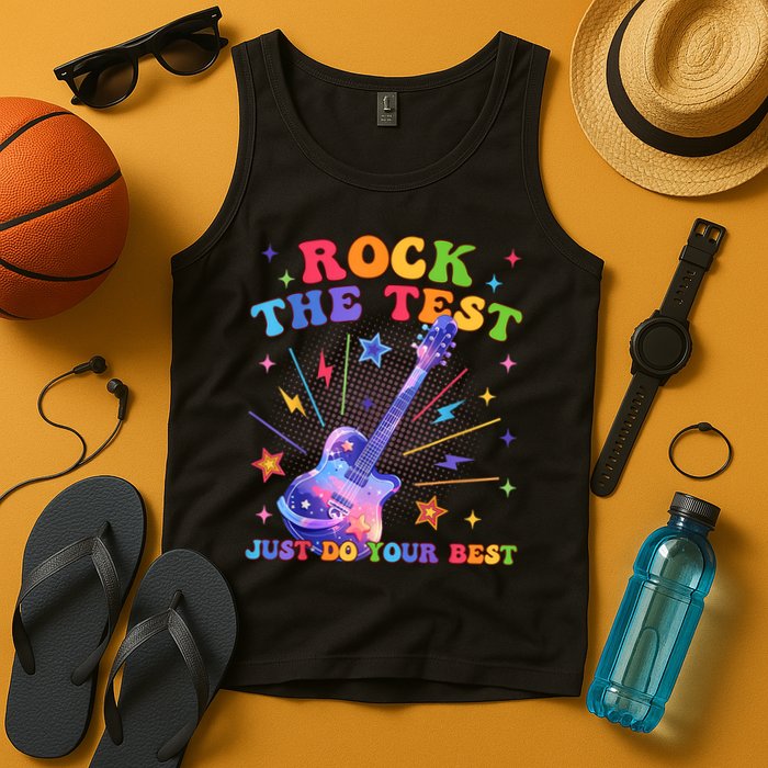 Rock The Test Testing Day Teacher Student Just Do Your Best Tank Top