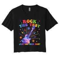 Rock The Test Testing Day Teacher Student Just Do Your Best Crop Top