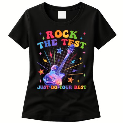 Rock The Test Testing Day Teacher Student Just Do Your Best Womens T-Shirt