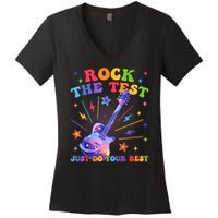 Rock The Test Testing Day Teacher Student Just Do Your Best Women's V-Neck T-Shirt