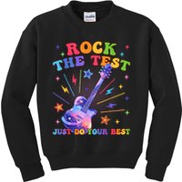 Rock The Test Testing Day Teacher Student Just Do Your Best Kids Sweatshirt