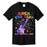 Rock The Test Testing Day Teacher Student Just Do Your Best Kids T-Shirt