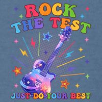 Rock The Test Testing Day Teacher Student Just Do Your Best Garment-Dyed Sweatshirt