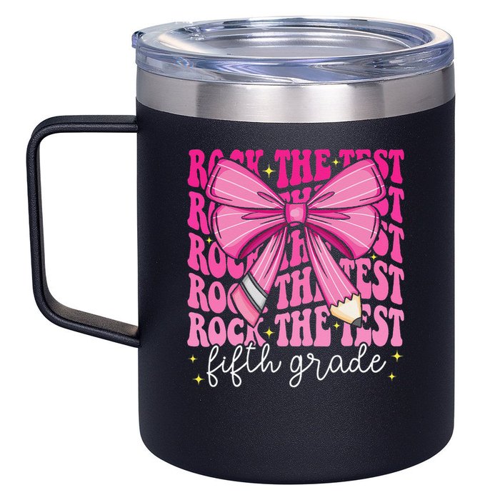 Rock The Test Day 5th Grade Teacher Fifth Grade Testing Day 12oz Stainless Steel Coffee Mug
