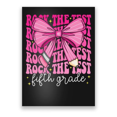 Rock The Test Day 5th Grade Teacher Fifth Grade Testing Day Poster