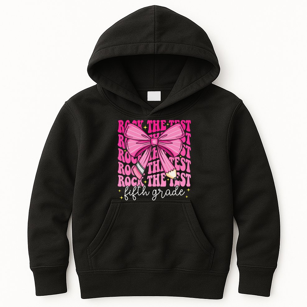 Rock The Test Day 5th Grade Teacher Fifth Grade Testing Day Kids Hoodie