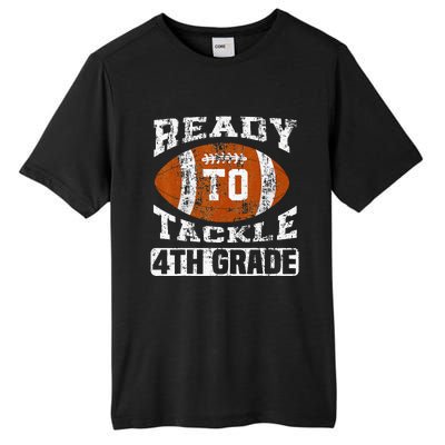 Ready To Tackle 4th Fourth Grade Football First Day School Tall Fusion ChromaSoft Performance T-Shirt