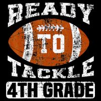 Ready To Tackle 4th Fourth Grade Football First Day School Youth Performance Sprint T-Shirt