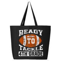 Ready To Tackle 4th Fourth Grade Football First Day School 25L Jumbo Tote