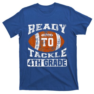 Ready To Tackle 4th Fourth Grade Football First Day School T-Shirt