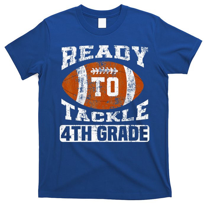 Ready To Tackle 4th Fourth Grade Football First Day School T-Shirt
