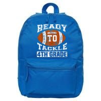 Ready To Tackle 4th Fourth Grade Football First Day School 16 in Basic Backpack