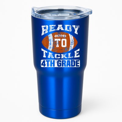 Ready To Tackle 4th Fourth Grade Football First Day School Tumbler