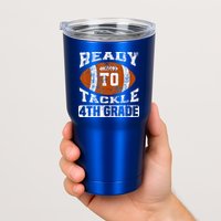 Ready To Tackle 4th Fourth Grade Football First Day School Tumbler