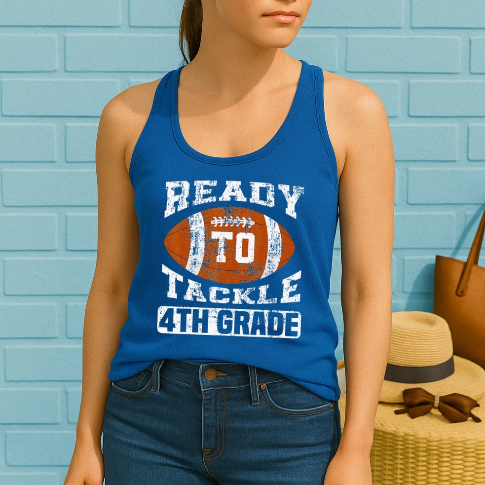 Ready To Tackle 4th Fourth Grade Football First Day School Womens Tank Top