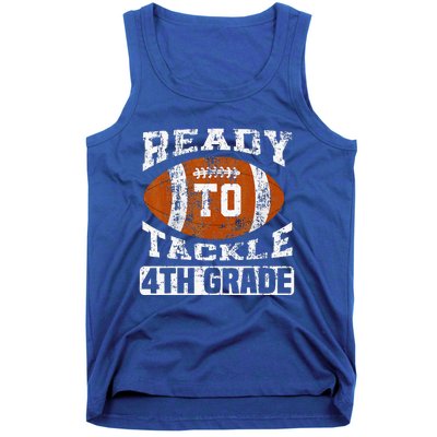 Ready To Tackle 4th Fourth Grade Football First Day School Tank Top