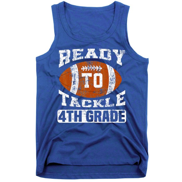 Ready To Tackle 4th Fourth Grade Football First Day School Tank Top