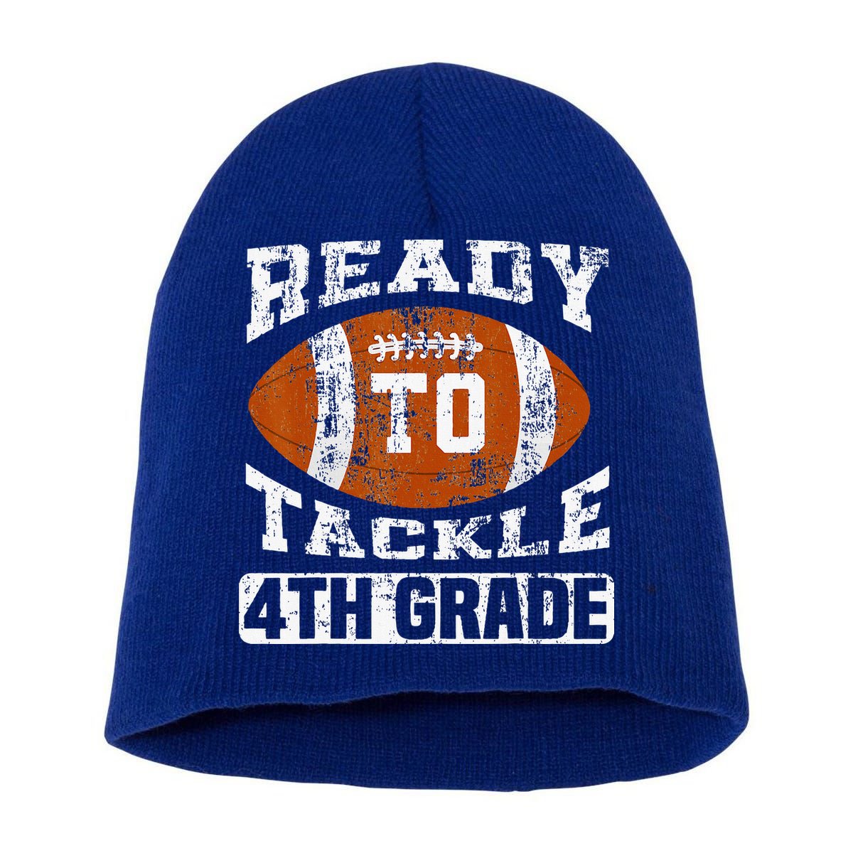 Ready To Tackle 4th Fourth Grade Football First Day School Short Acrylic Beanie