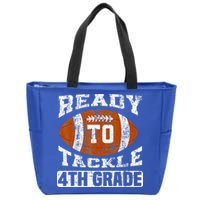 Ready To Tackle 4th Fourth Grade Football First Day School Zip Tote Bag