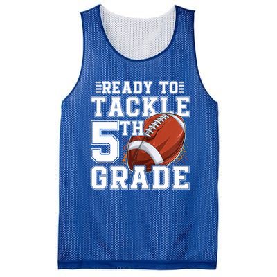 Ready To Tackle 5Th Grade Back To School 1St Day Fifth Grade Gift Mesh Reversible Basketball Jersey Tank