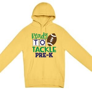 Ready To Tackle Football Theme PreKindergarten Gift Premium Pullover Hoodie