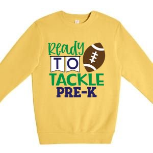 Ready To Tackle Football Theme PreKindergarten Gift Premium Crewneck Sweatshirt