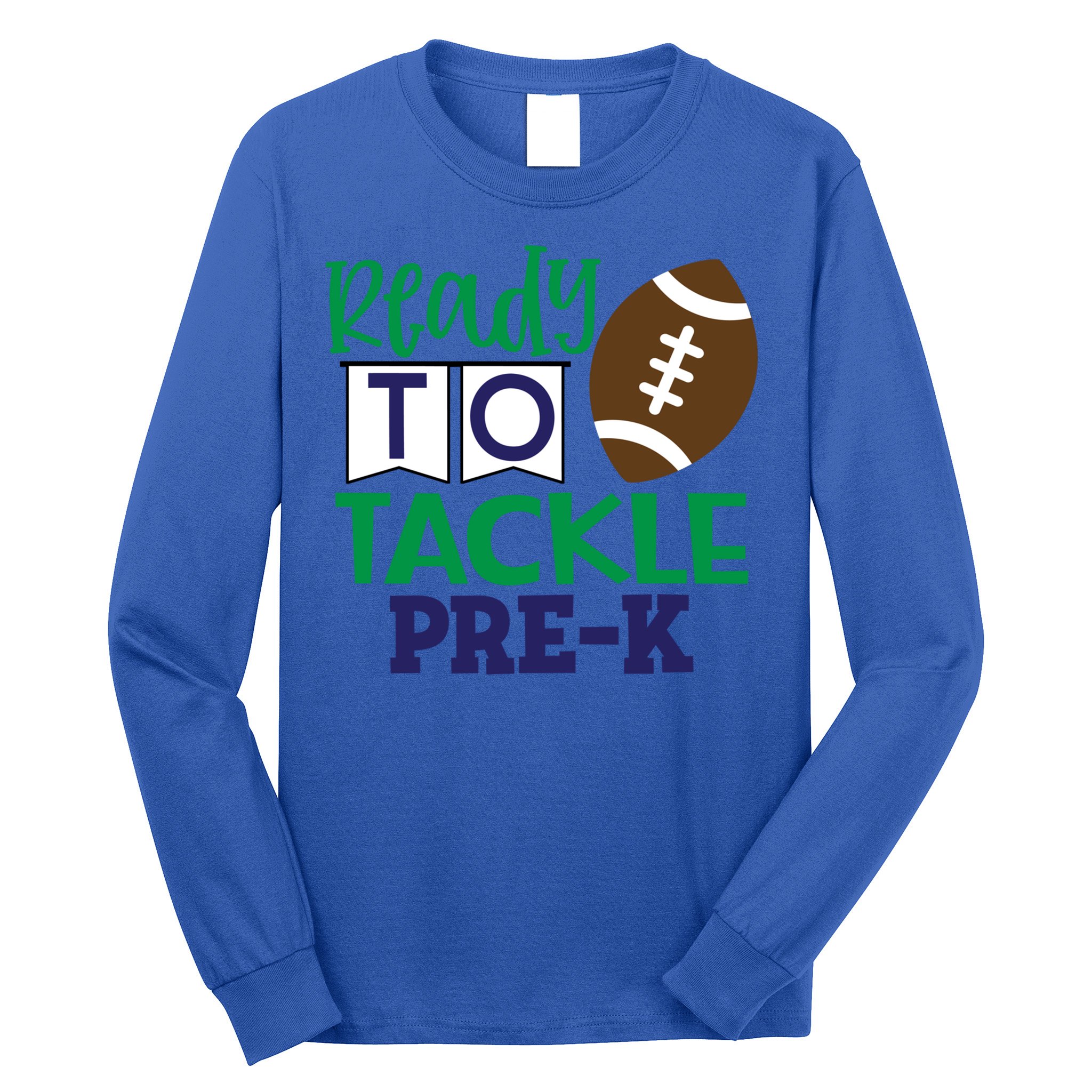 Ready To Tackle Football Theme PreKindergarten Gift Long Sleeve Shirt