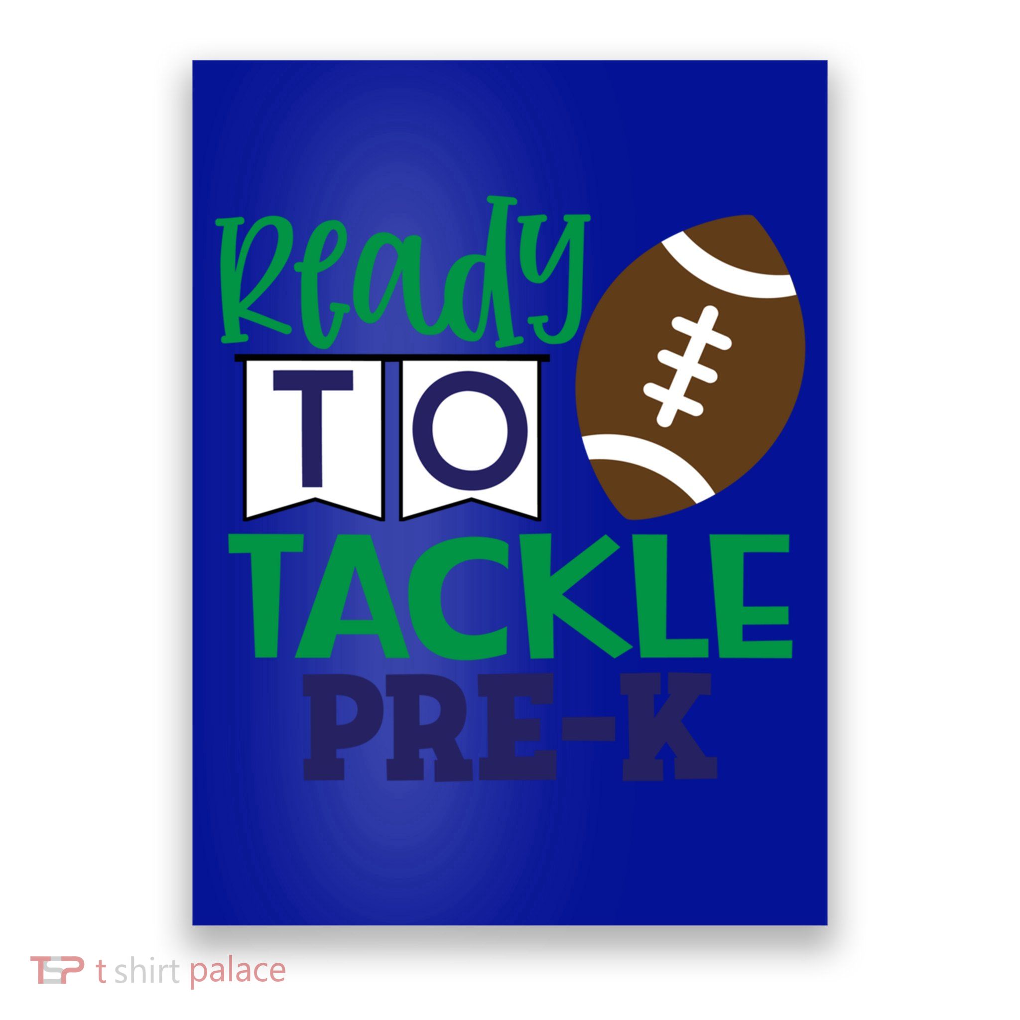 Ready To Tackle Football Theme PreKindergarten Gift Poster